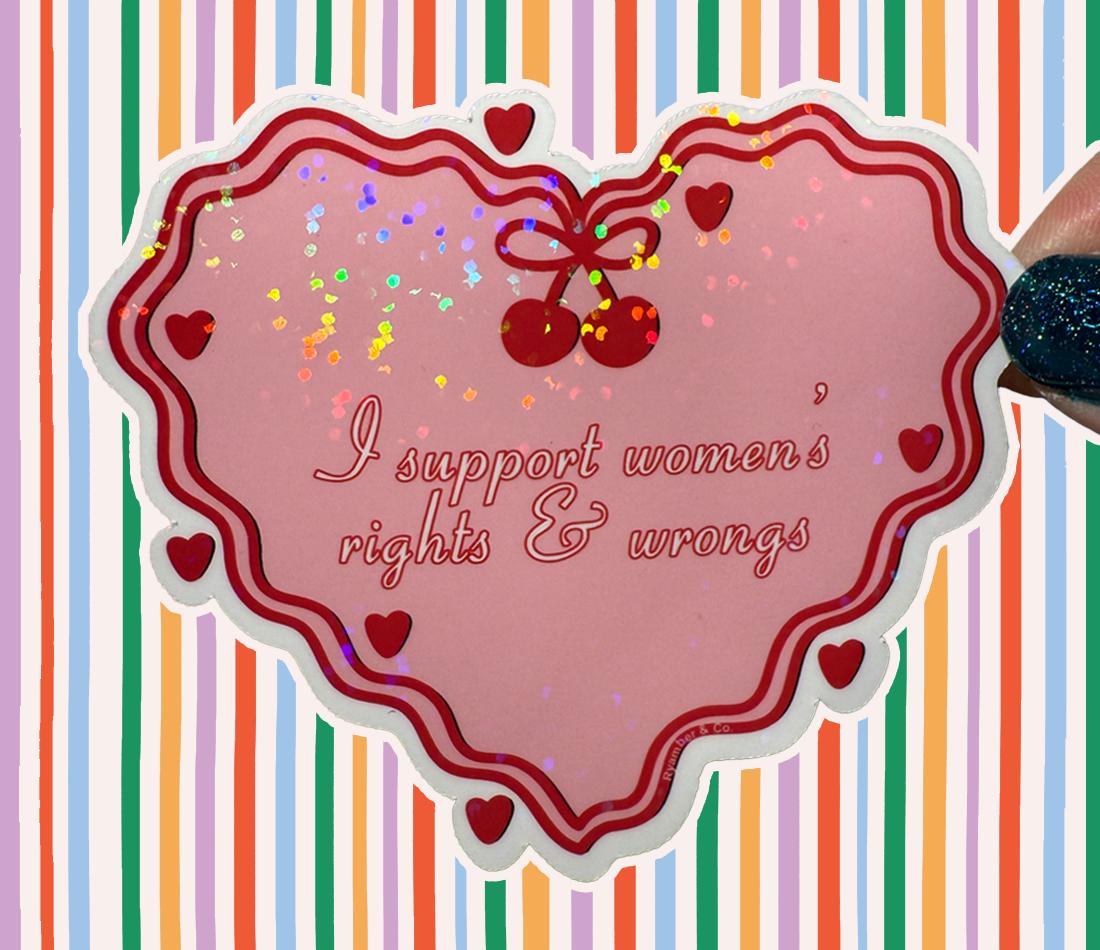 Women's Rights and Wrongs - holographic vinyl sticker