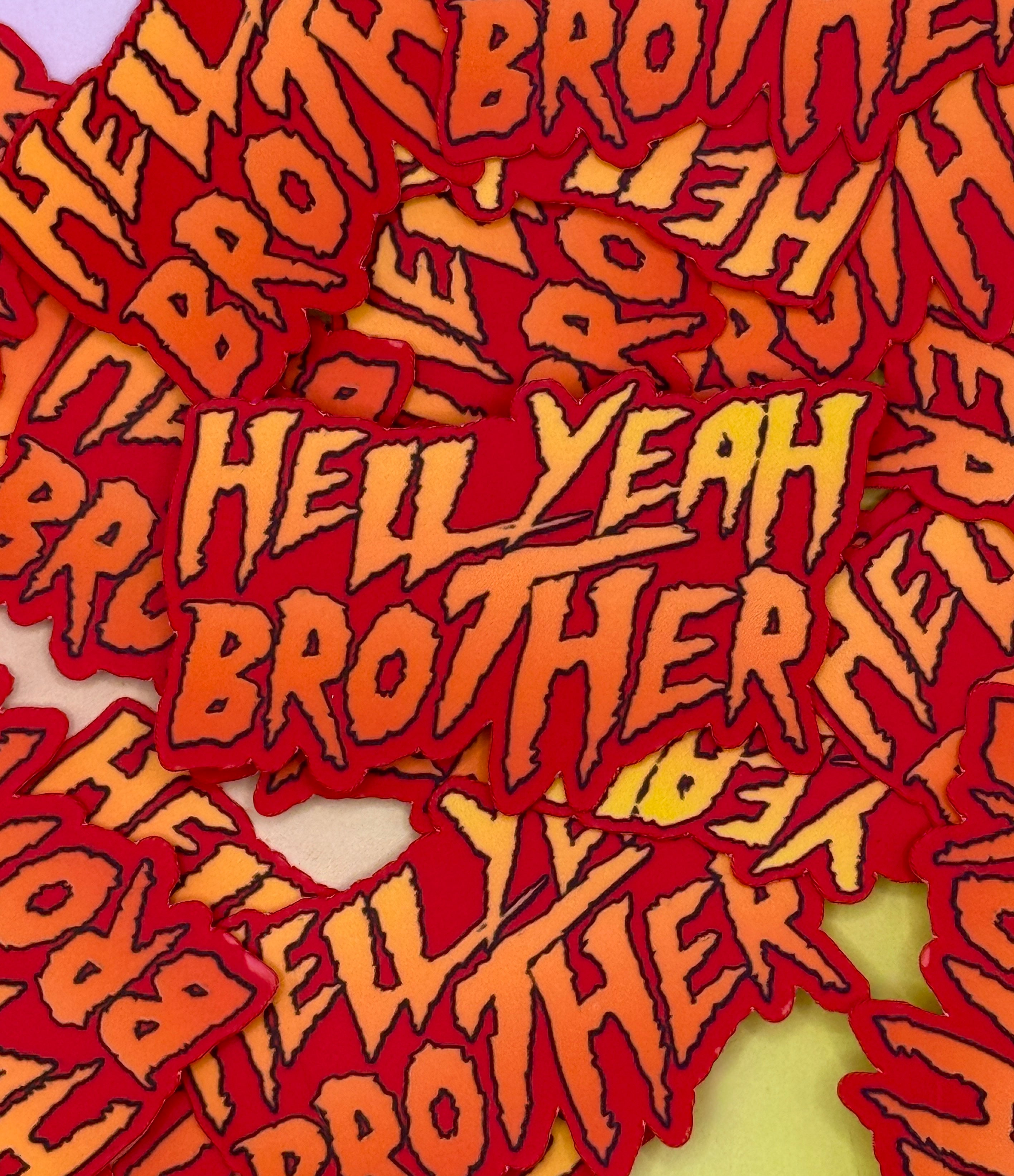 Hell Yeah Brother - matte vinyl sticker